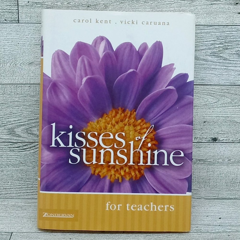 Kisses of Sunshine for TEACHERS Hardcover